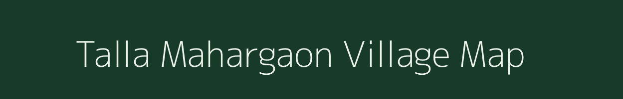 Talla Mahargaon village map in Uttarakhand