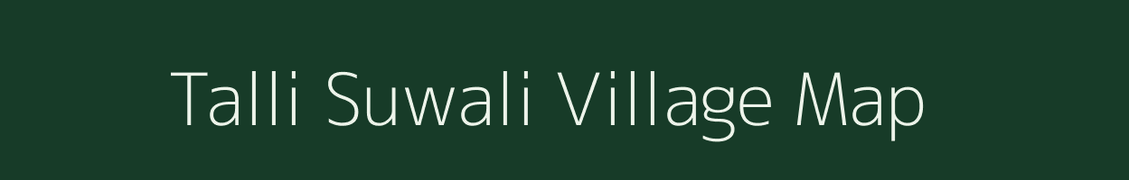 Talli Suwali village map in Uttarakhand