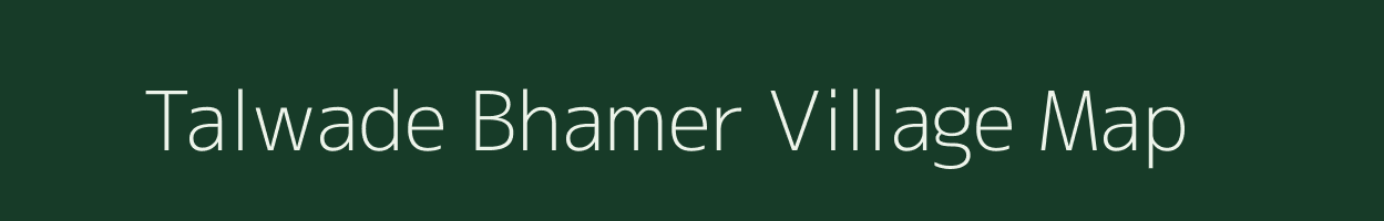 Talwade Bhamer village map in Maharashtra