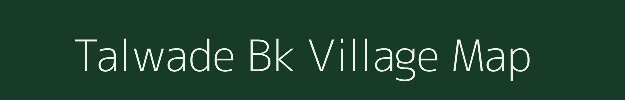 Talwade Bk village map in Maharashtra