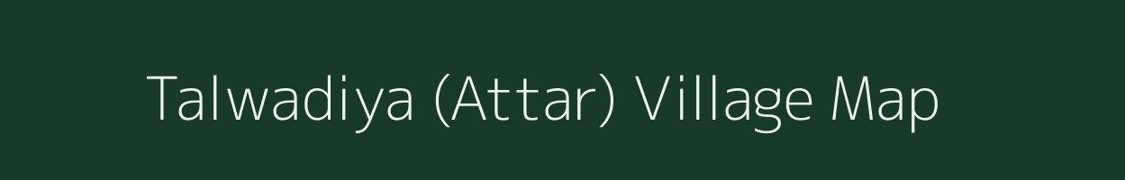 Talwadiya (Attar) village map in Madhya Pradesh