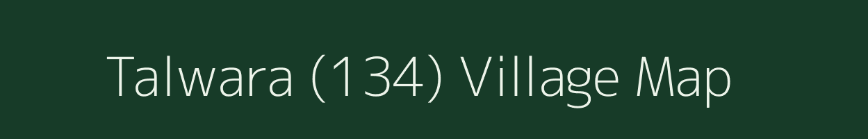 Talwara (134) village map in Punjab