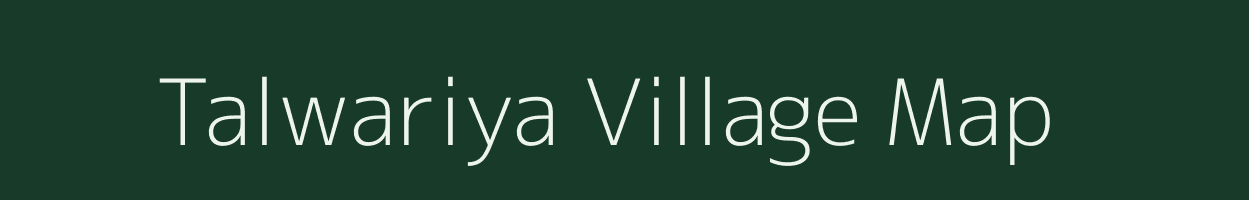 Talwariya village map in Rajasthan