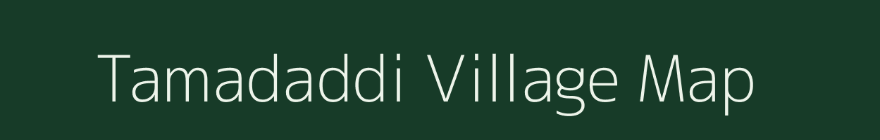 Tamadaddi village map in Karnataka