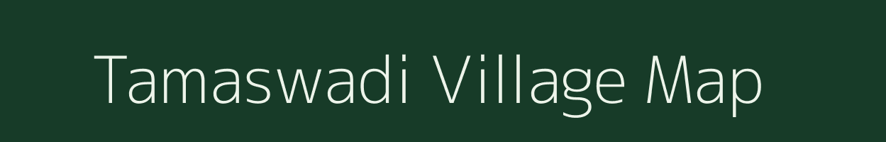 Tamaswadi village map in Maharashtra