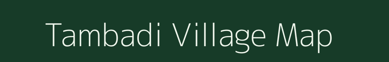 Tambadi village map in Maharashtra