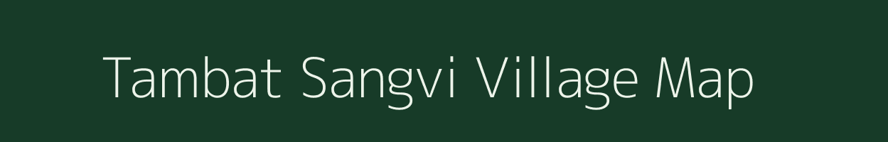 Tambat Sangvi village map in Maharashtra