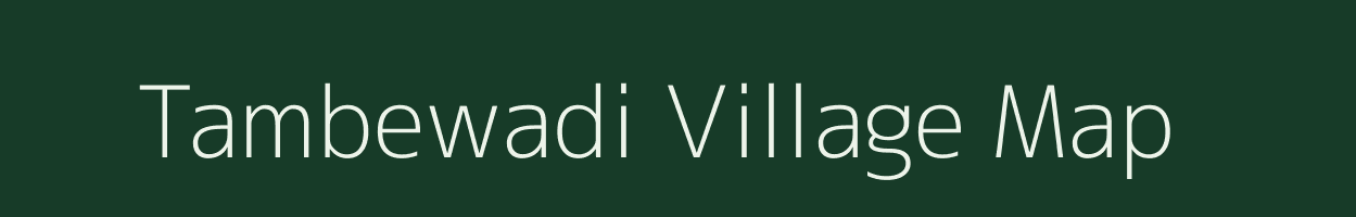 Tambewadi village map in Maharashtra