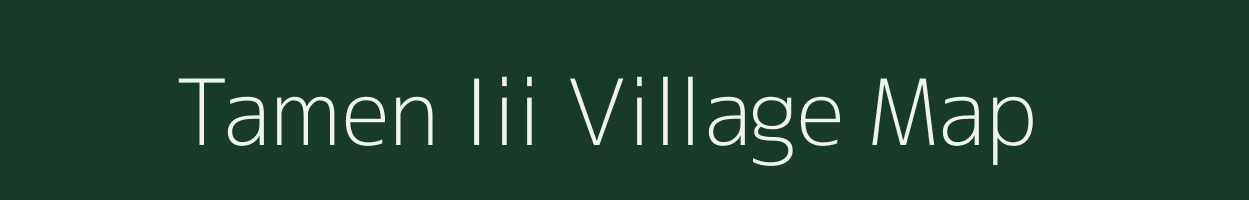 Tamen Iii village map in Arunachal Pradesh