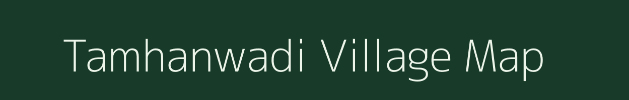 Tamhanwadi village map in Maharashtra