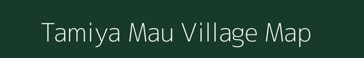 Tamiya Mau village map in Uttar Pradesh