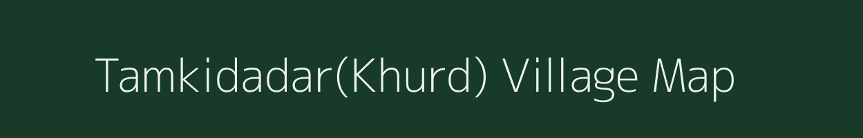 Tamkidadar(Khurd) village map in Odisha