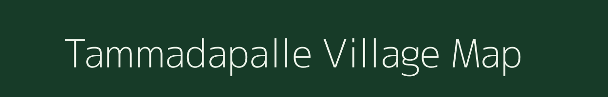 Tammadapalle village map in Andhra Pradesh