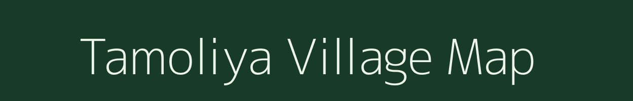 Tamoliya village map in Rajasthan