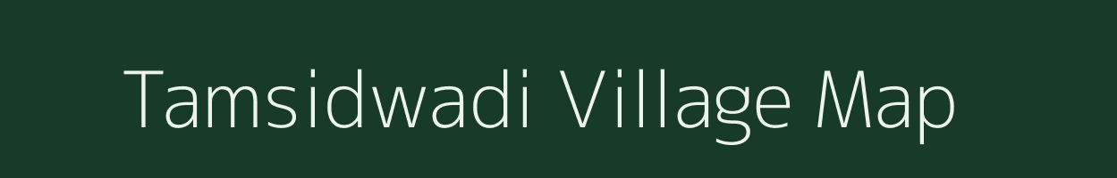 Tamsidwadi village map in Maharashtra