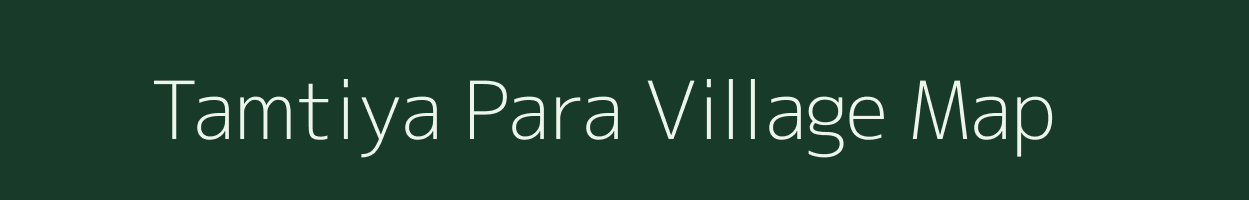 Tamtiya Para village map in Rajasthan