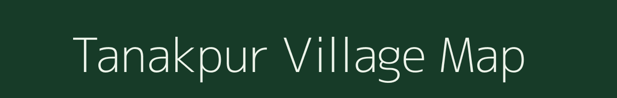 Tanakpur village map in Uttarakhand