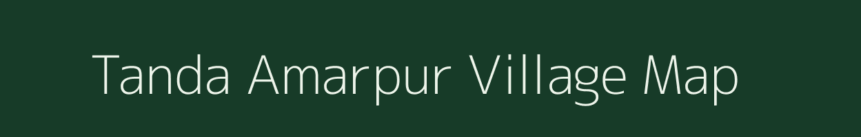 Tanda Amarpur village map in Uttar Pradesh