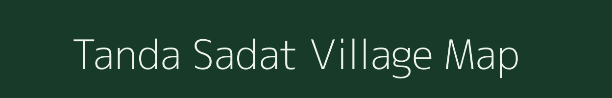 Tanda Sadat village map in Uttar Pradesh