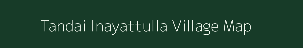 Tandai Inayattulla village map in Uttar Pradesh