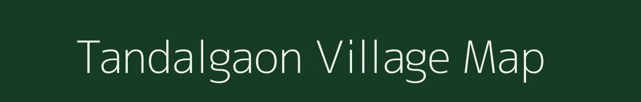 Tandalgaon village map in Maharashtra