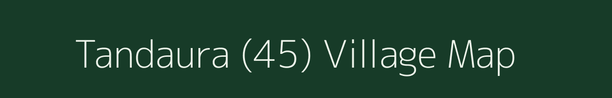 Tandaura (45) village map in Punjab