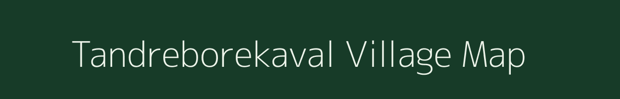 Tandreborekaval village map in Karnataka