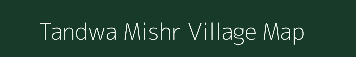 Tandwa Mishr village map in Uttar Pradesh