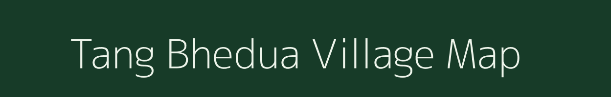Tang Bhedua village map in West Bengal