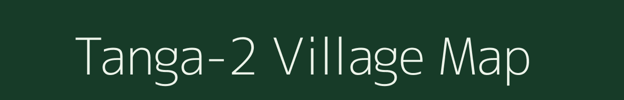 Tanga-2 village map in Arunachal Pradesh