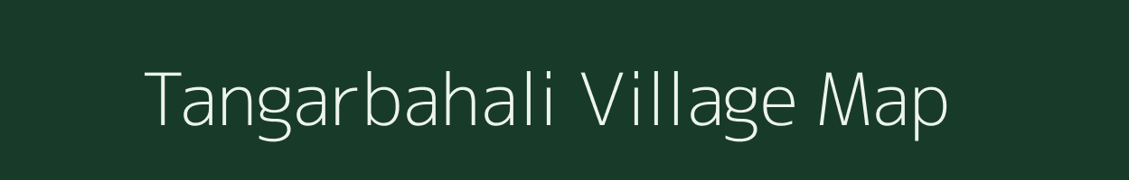 Tangarbahali village map in Odisha