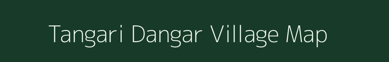 Tangari Dangar village map in Odisha