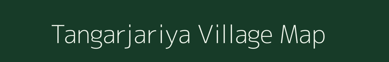 Tangarjariya village map in Jharkhand