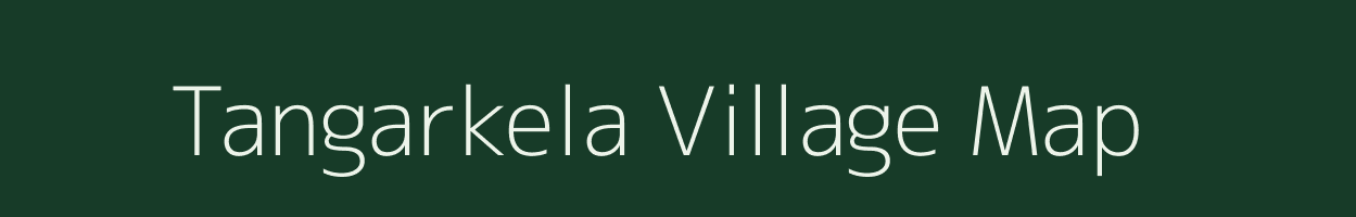 Tangarkela village map in Jharkhand