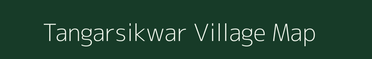 Tangarsikwar village map in Jharkhand