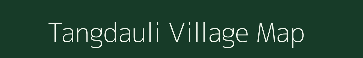 Tangdauli village map in Uttar Pradesh