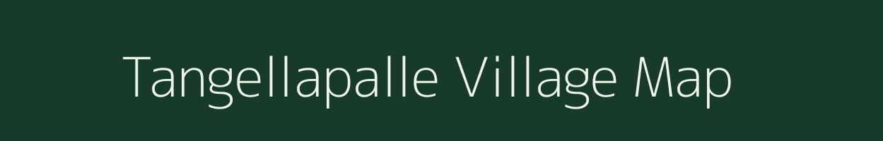 Tangellapalle village map in Andhra Pradesh