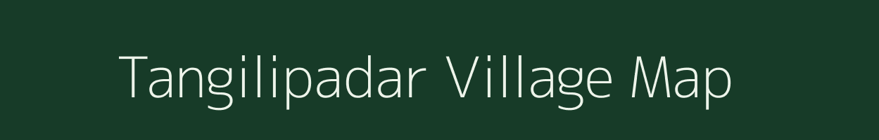 Tangilipadar village map in Odisha