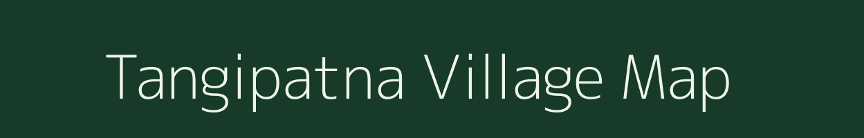 Tangipatna village map in Odisha