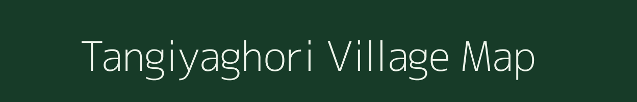 Tangiyaghori village map in Chhattisgarh