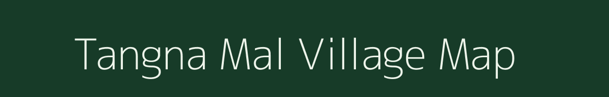 Tangna Mal village map in Madhya Pradesh