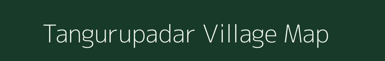 Tangurupadar village map in Odisha