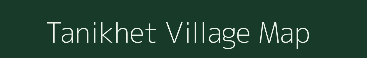 Tanikhet village map in Uttarakhand