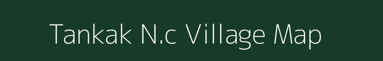 Tankak N.c village map in Assam