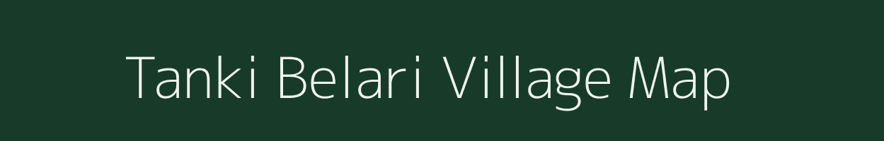 Tanki Belari village map in Odisha