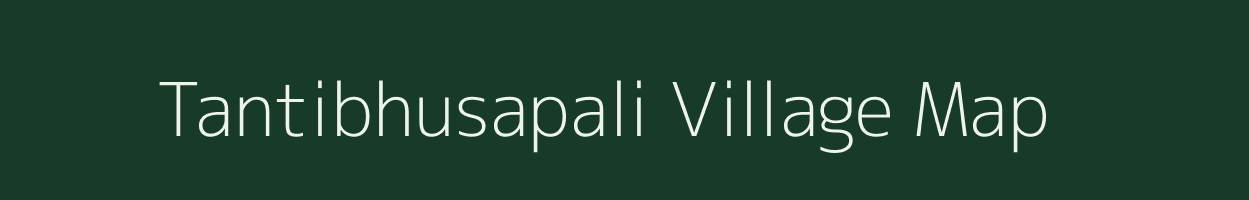 Tantibhusapali village map in Odisha