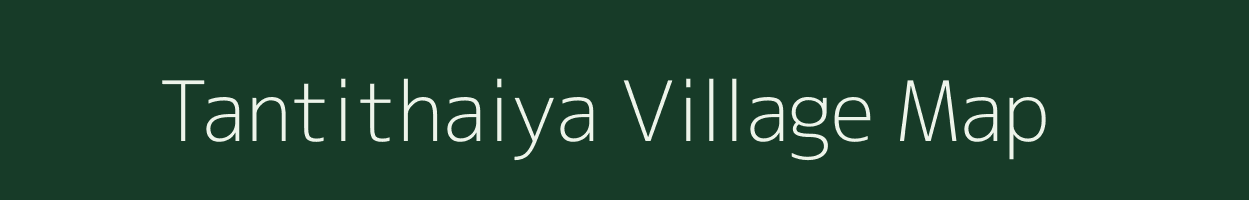 Tantithaiya village map in Gujarat