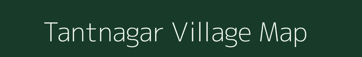 Tantnagar village map in Jharkhand