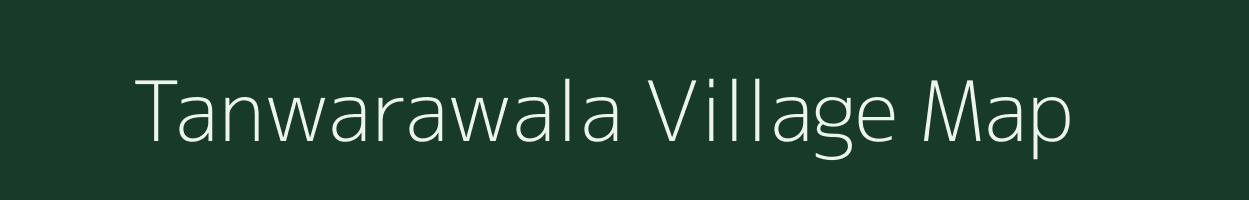 Tanwarawala village map in Rajasthan