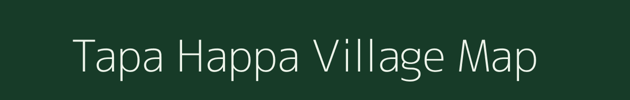 Tapa Happa village map in Arunachal Pradesh
